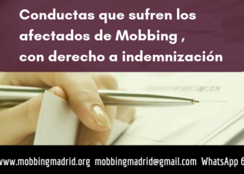 Conductas que sufren los afectados de acoso laboral, con derecho a indemnización