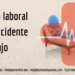 acoso laboral como accidente de trabajo