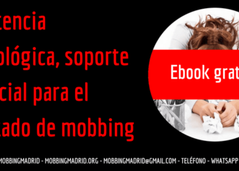Asistencia psicológica para el afectado de mobbing