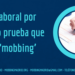 baja laboral por mobbing