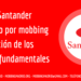 Banco Santander condenado por mobbing