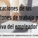 condiciones de trabajo para los empleados