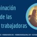 Discriminación laboral de las madres trabajadoras
