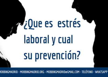¿Que es  estrés laboral y cual  su prevención?