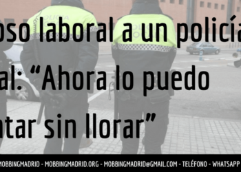 Acoso laboral a un policía local