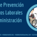 Prevención de Riesgos Laborales