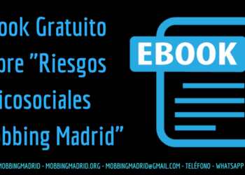 Riesgos Psicosociales Mobbing Madrid