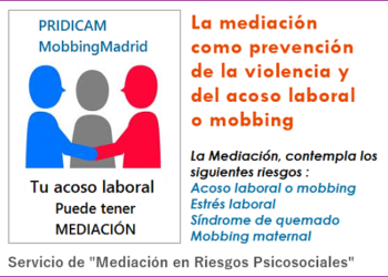 La «Mediación», es ventajosa en la fase inicial del Acoso Laboral