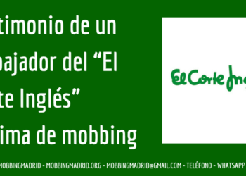Testimonio de una víctima de mobbing